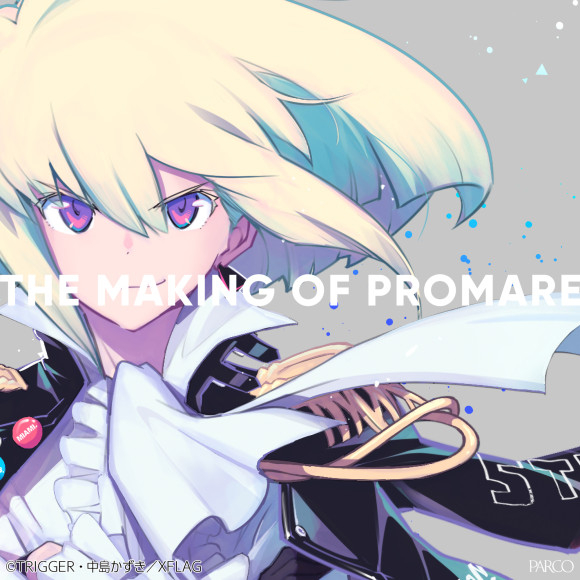 THE MAKING OF PROMARE