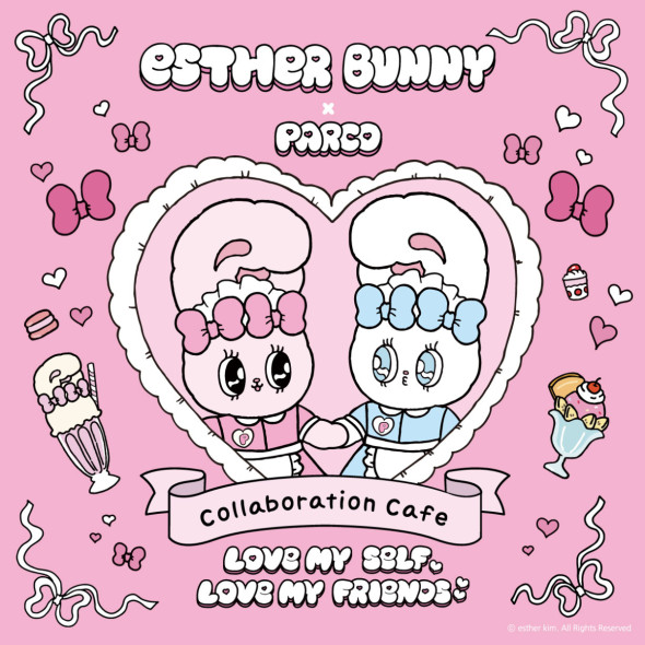 エスターバニー × パルコ コラボレーションカフェ～ラブマイセルフ ラブマイフレンズ～ ｜心斎橋PARCO