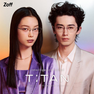 メガネブランド「Zoff」から、“軽い、強い、美しい”を兼ね備えたチタン素材フレーム「intelligence metal TITAN」￥9,900から登場 フレーム18型57種を2025年10月24日（金）にZoff全店舗（アウトレットは除く）、Zoff公式オンラインストア他で発売
