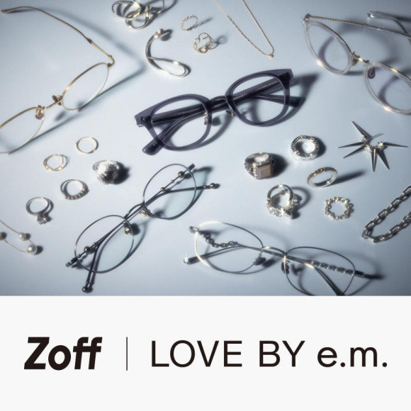 안경 브랜드 「Zoff」와 쥬얼리 브랜드 「LOVE BY e.m.」와의 콜라보레이션 아이웨어 「Zoff | LOVE BY e.m.」의 신작이 등장