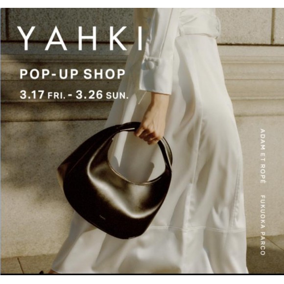 YAHKI｜POP-UP SHOP