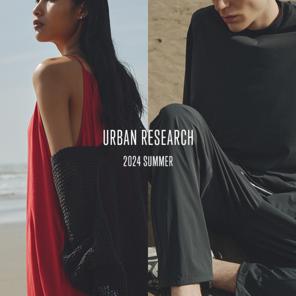 URBAN RESEARCH 2024 SUMMER