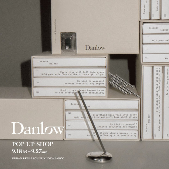 「Danlow」POPUP　
