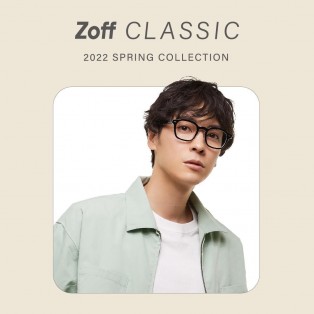 *春の新作* Zoff CLASSIC SPRING COLLECTION【1月28日(金)発売】