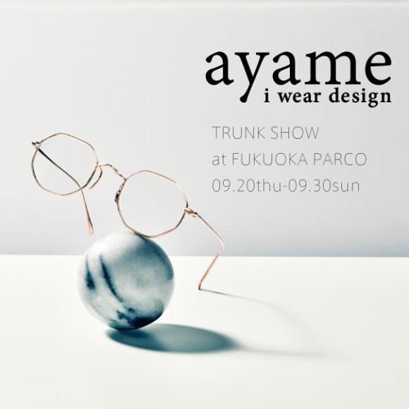 ayame TRANK SHOW開催です！