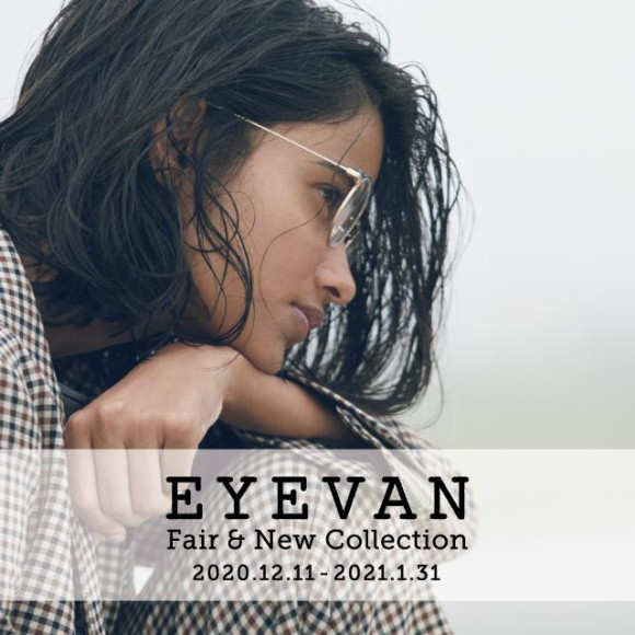~EYEVAN フェア~ 別注カラー ＆ 新作 入荷致しました！