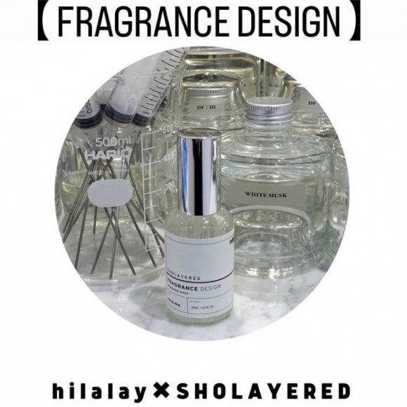 SHOLAYERED×hilal ay コラボ企画【Fragrance Design】