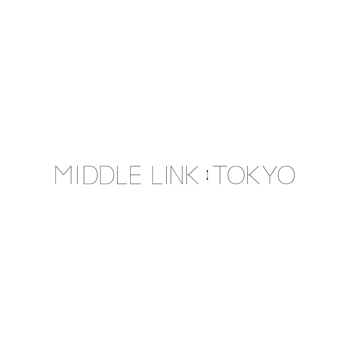 MIDDLE LINK TOKYO