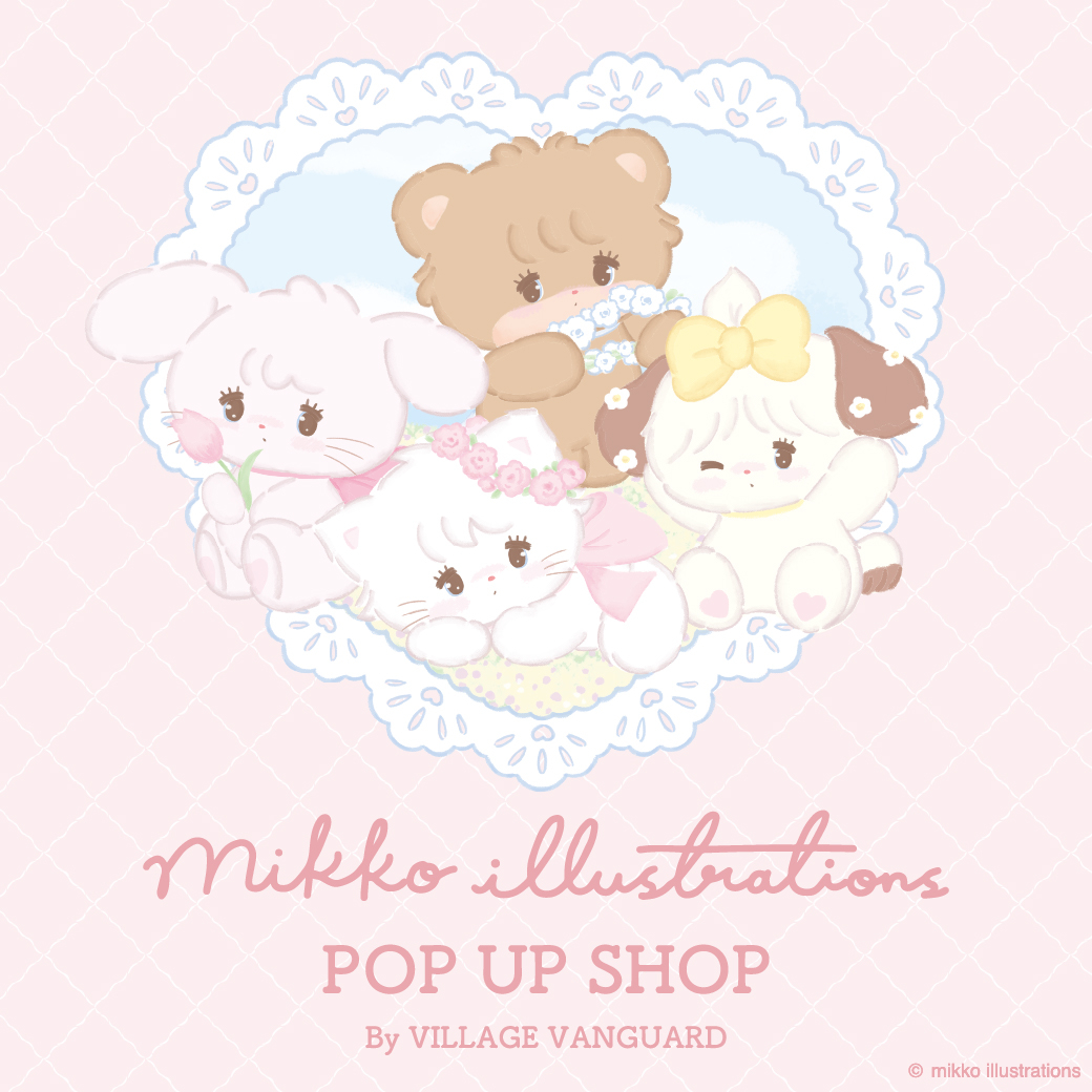mikko illustrations POPUP SHOP By VILLAGE VANGUARD