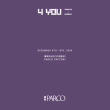 【EVENT】4 YOU YOURLIFE/YOURSELF