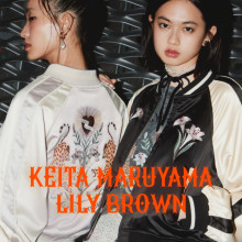 【本館1F・GATE】「LILY BROWN×KEITA MARUYAMA」期間限定OPEN