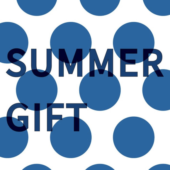 【イベント】SUMMER GIFT