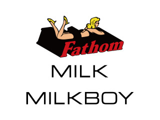 Fathom／MILK／MILKBOY