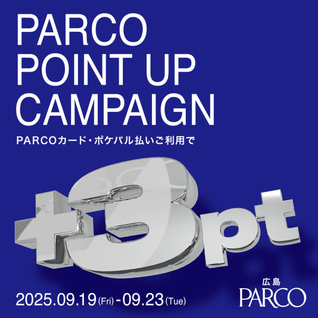 PARCOポイントアップキャンペーン