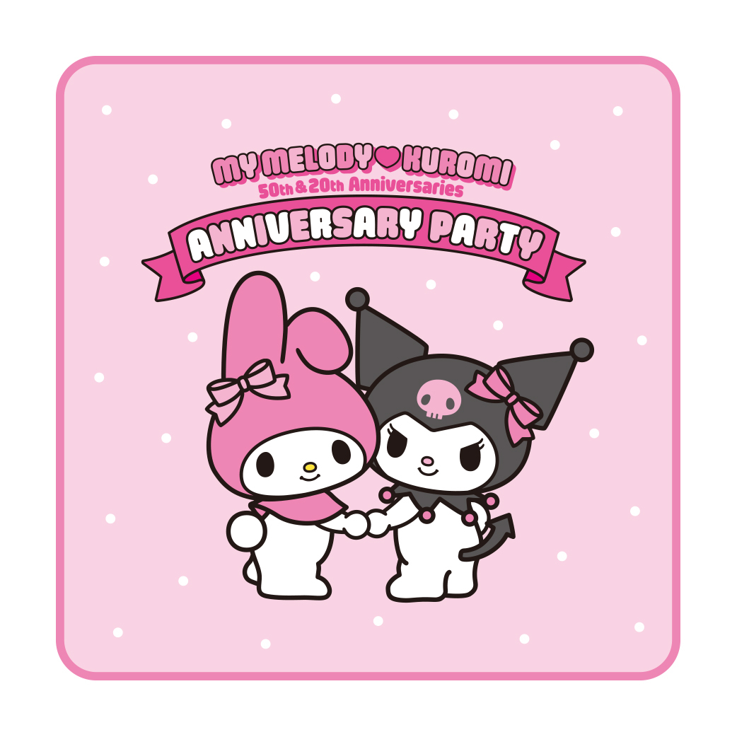 MY MELODY ♡ KUROMI ANNIVERSARY PARTY