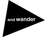 and wander