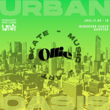 【11月屋上イベント】『Ollie』× 池袋PARCO「URBAN OASIS」