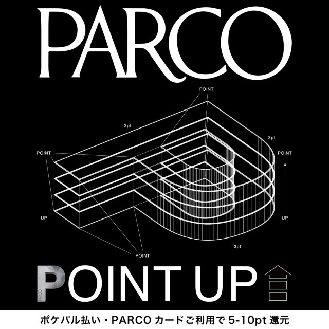 PARCOポイントアップキャンペーン ポケパル払いで110円(税込)ご利用ごとに5~10pt開催！
