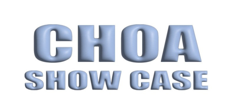 CHOA SHOW CASE