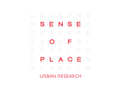 SENSE OF PLACE by URBAN RESEARCH