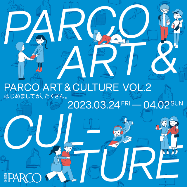 PARCO ART＆CULTURE