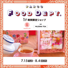 【PARCO FOOD DEPT.】期間限定SHOP