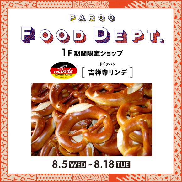 【PARCO FOOD DEPT.】期間限定SHOP