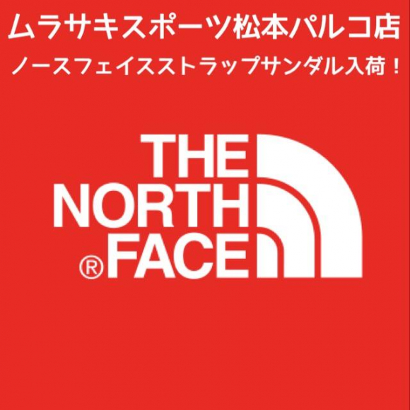 THE NORTH FACE(ザ ノースフェイス)の話題のストラップサンダルがムラスポ松本パルコ店に入荷しました！