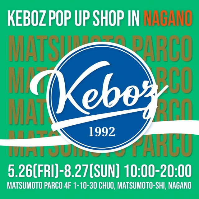 KEBOZ_POP UP SHOP期間限定OPEN！