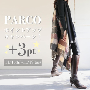 ■Parco Point Up Campaign■