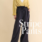 ■ストライプパンツ■