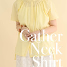 ■ギャザーネック半袖シャツ■