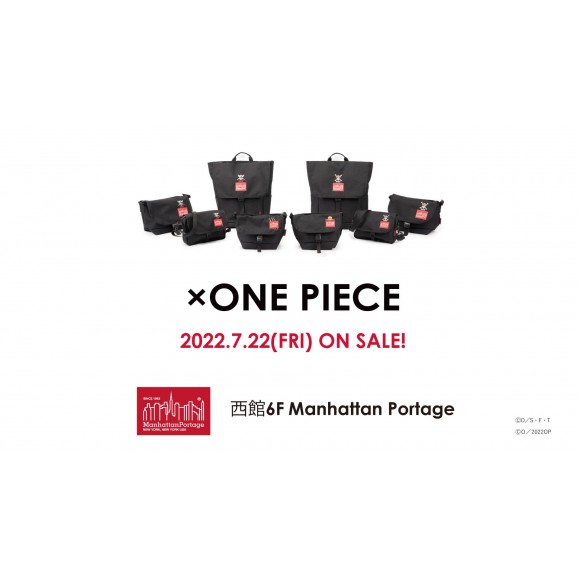 7/22(金) ONE PIECE x Manhattan Portage BAG発売！！ | マンハッタン 