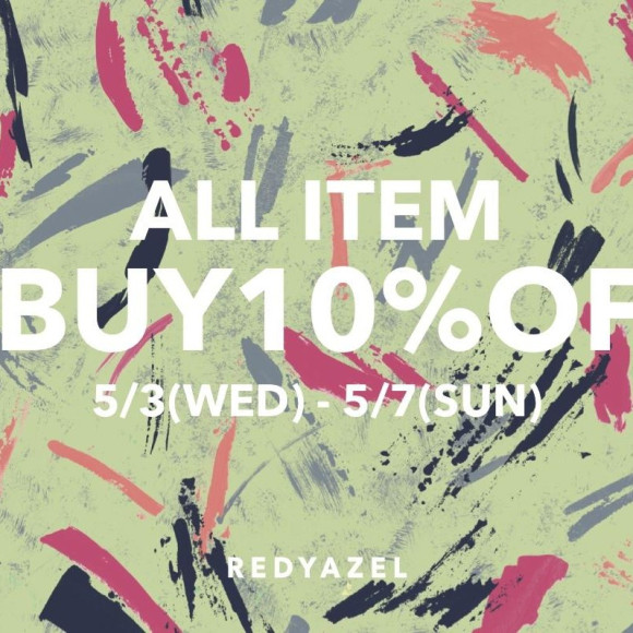 GW限定！『ALL ITEM 2BUY 10%OFF 』