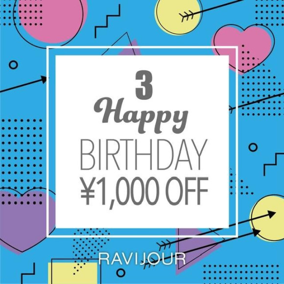 ❤︎RAVIJOUR  3月バースデークーポン❤︎