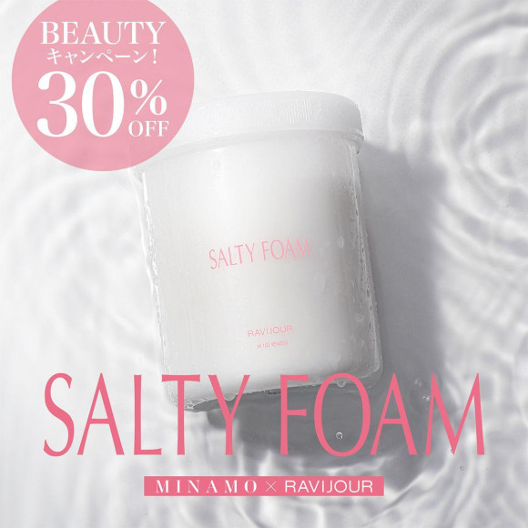 ♡SALTY FOAM by MINAMO♡