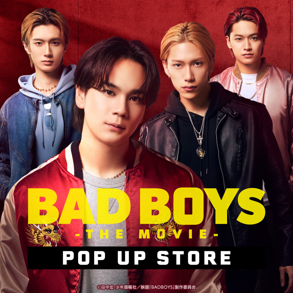 西館3F EVENT SPACE「BADBOYS -THE MOVIE- POP UP STORE」