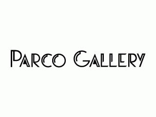 PARCO GALLERY  