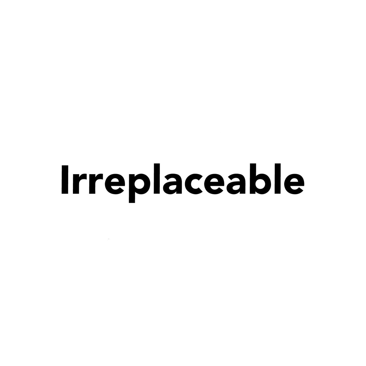 「Irreplaceable」期間限定OPEN！