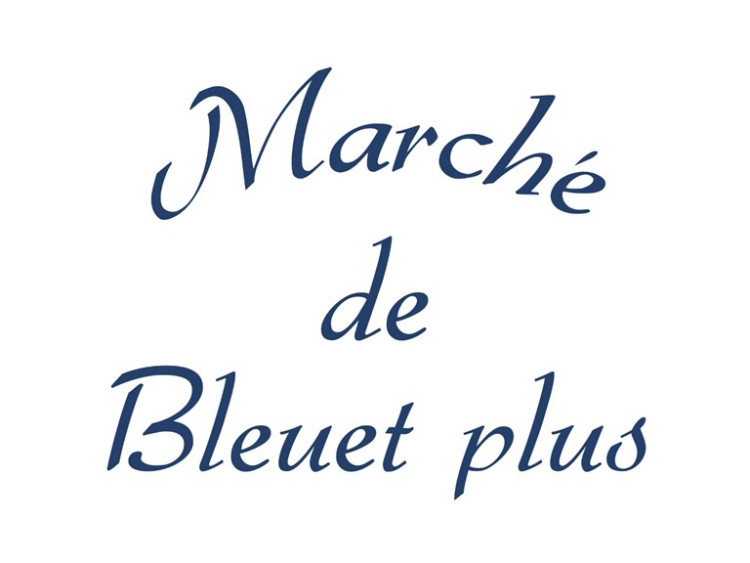 Marché de Bleuet plus
