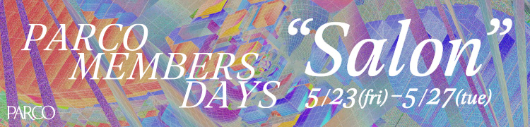 PARCO MEMBERS DAYS 