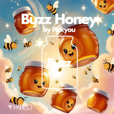 【PARCOメンバーズ限定】インフルエンサーのフリマ「Buzz Honey by Pickyou」