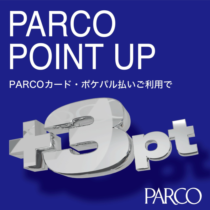 「PARCO POINT UP」開催!