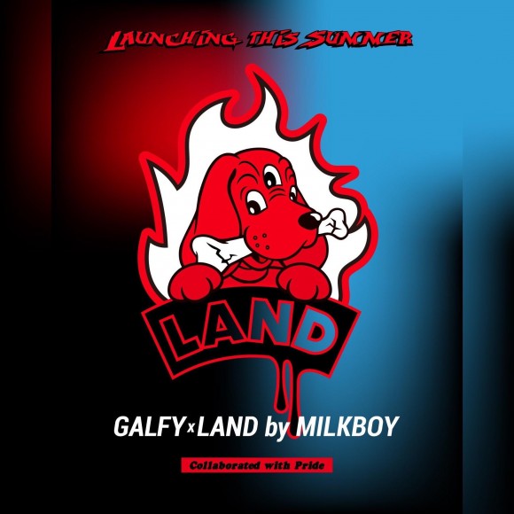 LAND by MILKBOY × GALFY SPECIAL COLLABORATION | ミルク ミルクボーイ・ショップニュース |  札幌PARCO-パルコ-