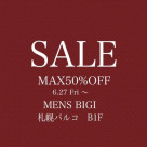 「6.27(Fri)〜SALEスタート!!」