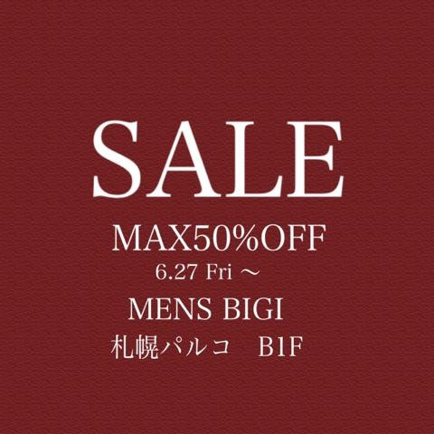 「6.27(Fri)〜SALEスタート!!」