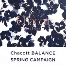 Chacott BALANCE SPRING CAMPAIGN