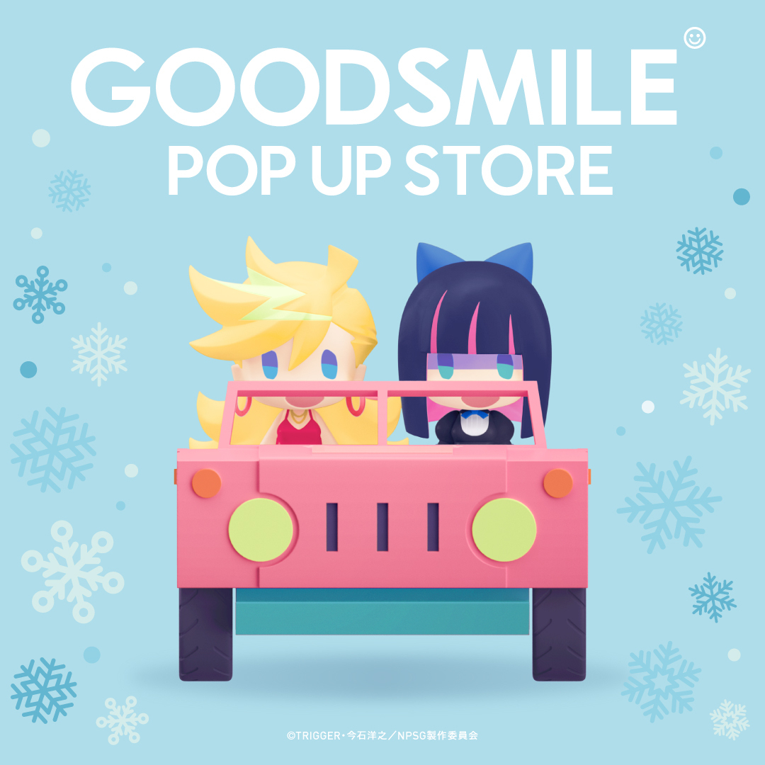 GOOD SMILE POP UP STORE