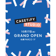 NEWS ★ 1F・CASETiFY STUDiO 10/17 NEW OPEN!!