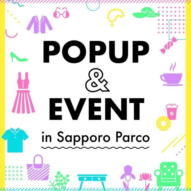 Popup & Event in Sapporo Parco